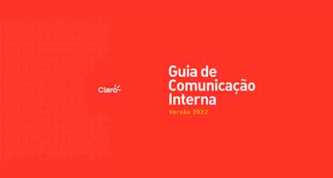 Case Claro Guia de comunicação interna